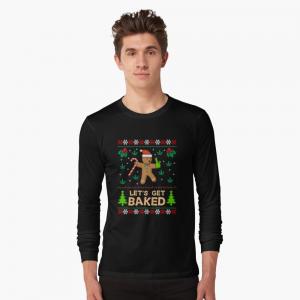 Lets Get Baked Cookie Weed Xmas Ugly Christmas Sweater Sweat T-Shirt